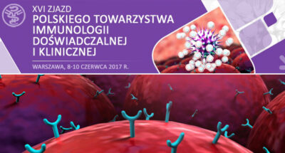 Wrażenia z Kongresu Polskiego Towarzystwa Immunologii Doświadczalnej i Klinicznej